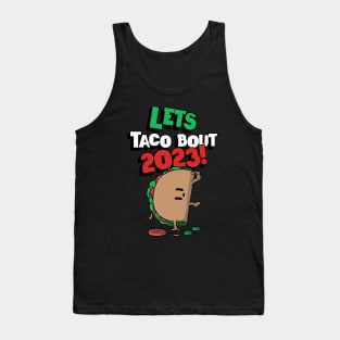 Lets taco bout 2023! Tank Top